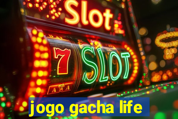 jogo gacha life